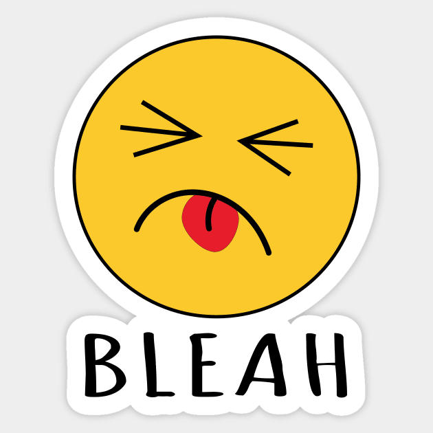 Bleah Sticker by The Dirty Hippie